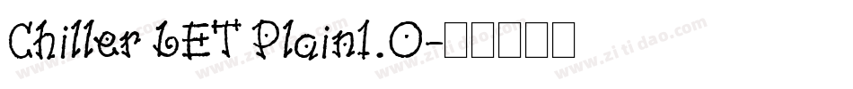 Chiller LET Plain1.0字体转换